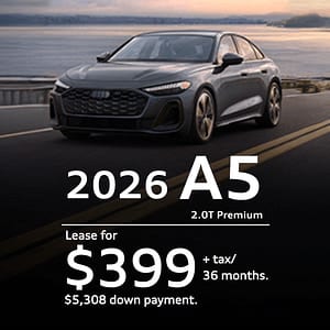 Lease a 2026 Audi A5 2.0T Premium for $399 a month for 36 months with 10,000 miles per year.